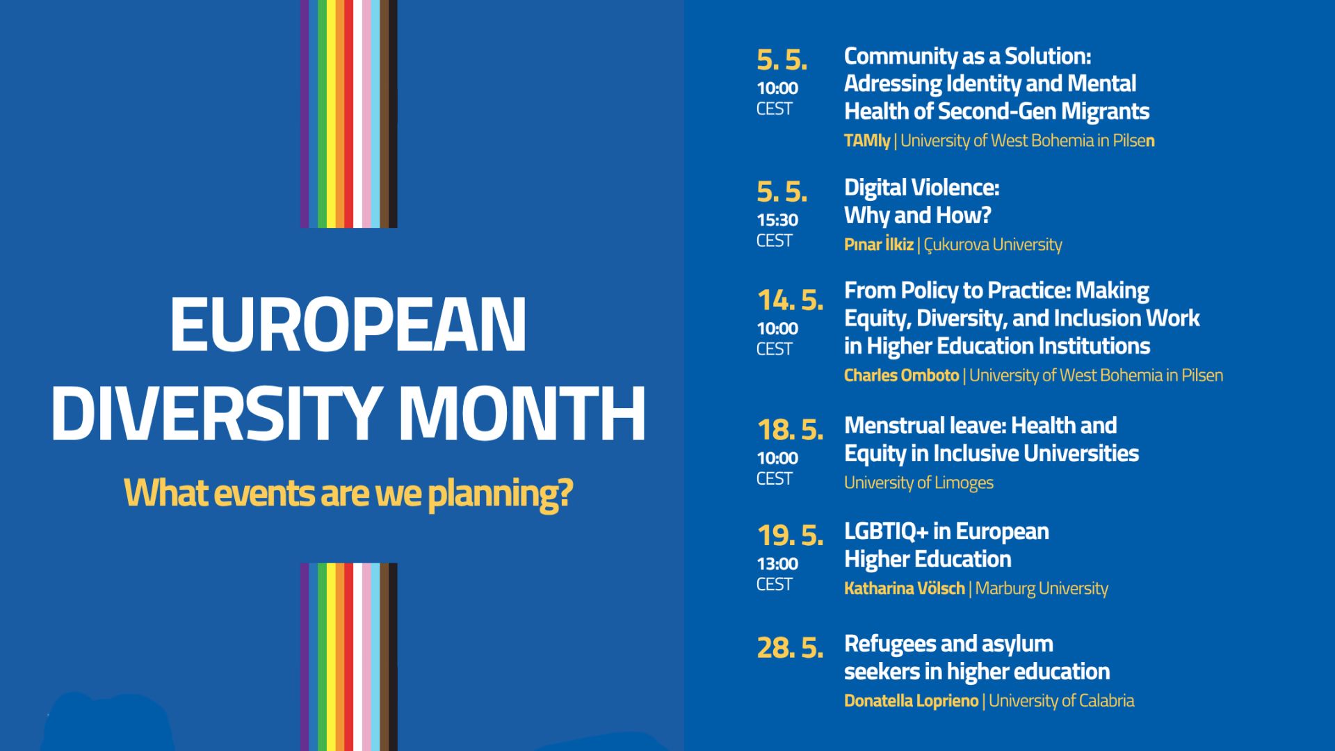 Event overview graphic for EUPeace European Diversity Month 2026, listing six lectures in May on topics including migration, digital violence, equity in higher education, menstrual leave, LGBTIQ+, and refugees. Events are organised by partner universities including University of West Bohemia in Pilsen, Çukurova University, University of Limoges, Marburg University, and University of Calabria.