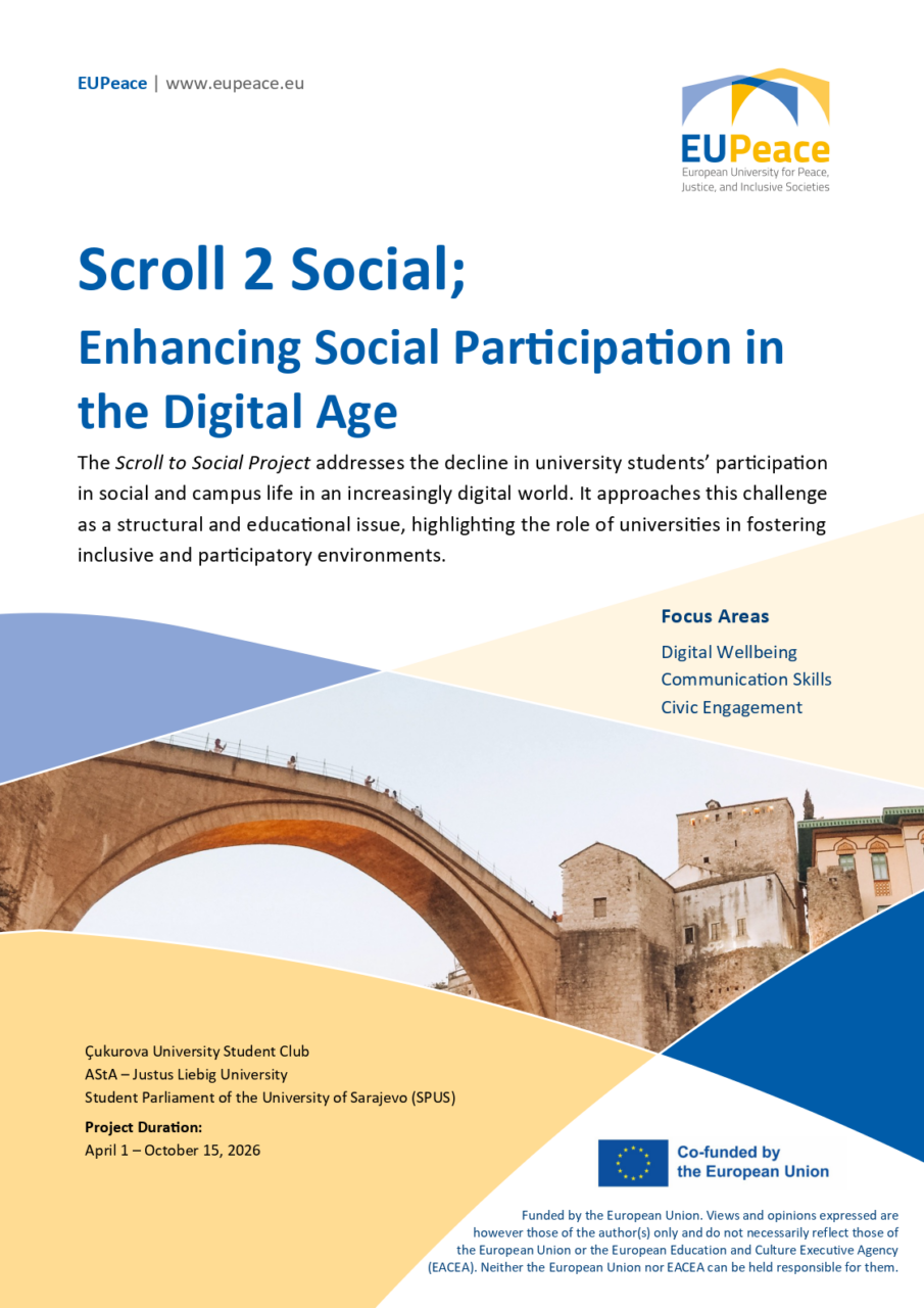 Poster for the EUPeace project Scroll 2 Social, featuring a photograph of a large historic bridge and information about promoting digital wellbeing, communication skills, and civic engagement among university students.