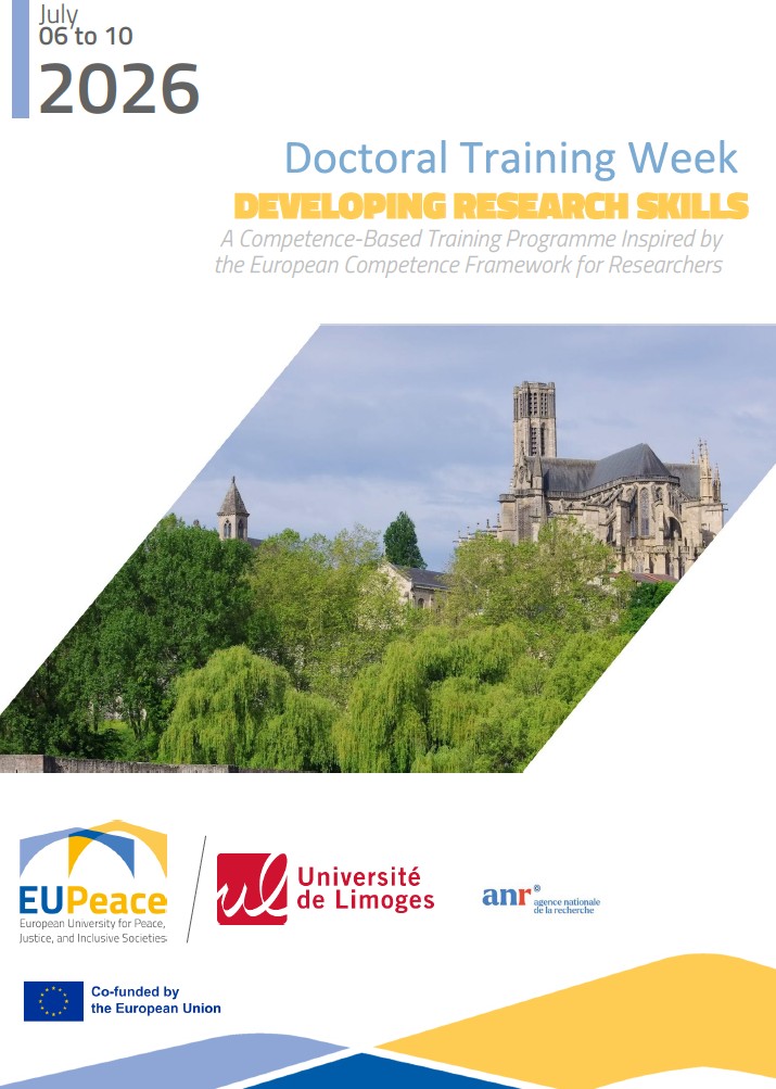 Cover of the EUPeace Doctoral Training Week 2026 programme booklet, hosted by the University of Limoges, 6–10 July 2026. The event focuses on developing research skills based on the European Competence Framework for Researchers (ResearchComp).