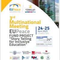 Poster for the 3rd EUPeace Multinational Meeting at Comillas University, featuring event details (24–25 April 2025), the theme “Storytelling for Inclusive Education,” and partner university logos.